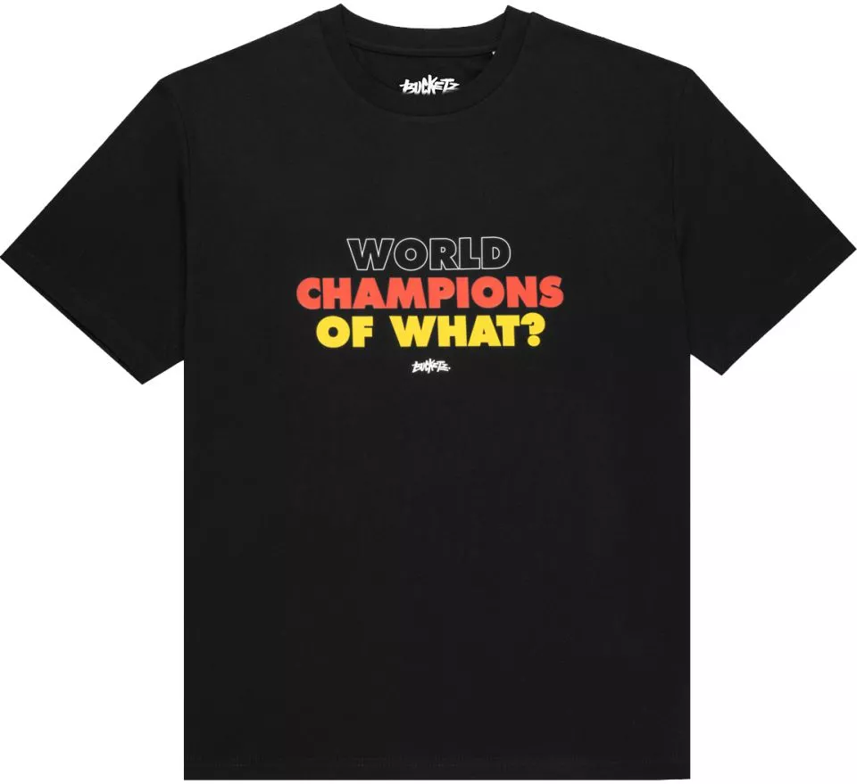 T-shirt Kickz World Champions of What?